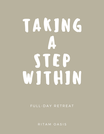 Taking A Step Within - July 16th