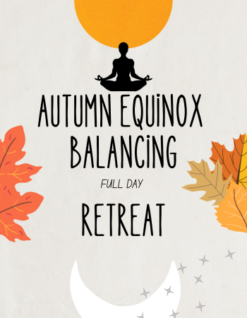 Autumn Equinox Balancing Retreat - September 23rd